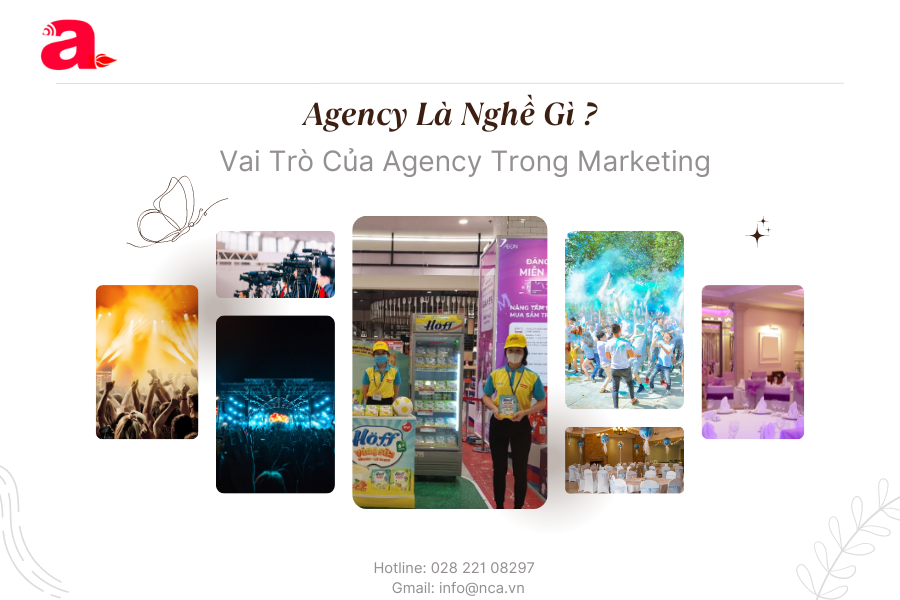 Agency Là Nghề Gì ? Vai Trò Của Agency Trong Marketing 