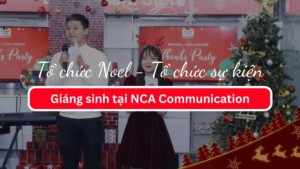 Tổ chức Noel - Tổ chức sự kiện Giáng sinh NCA Communication